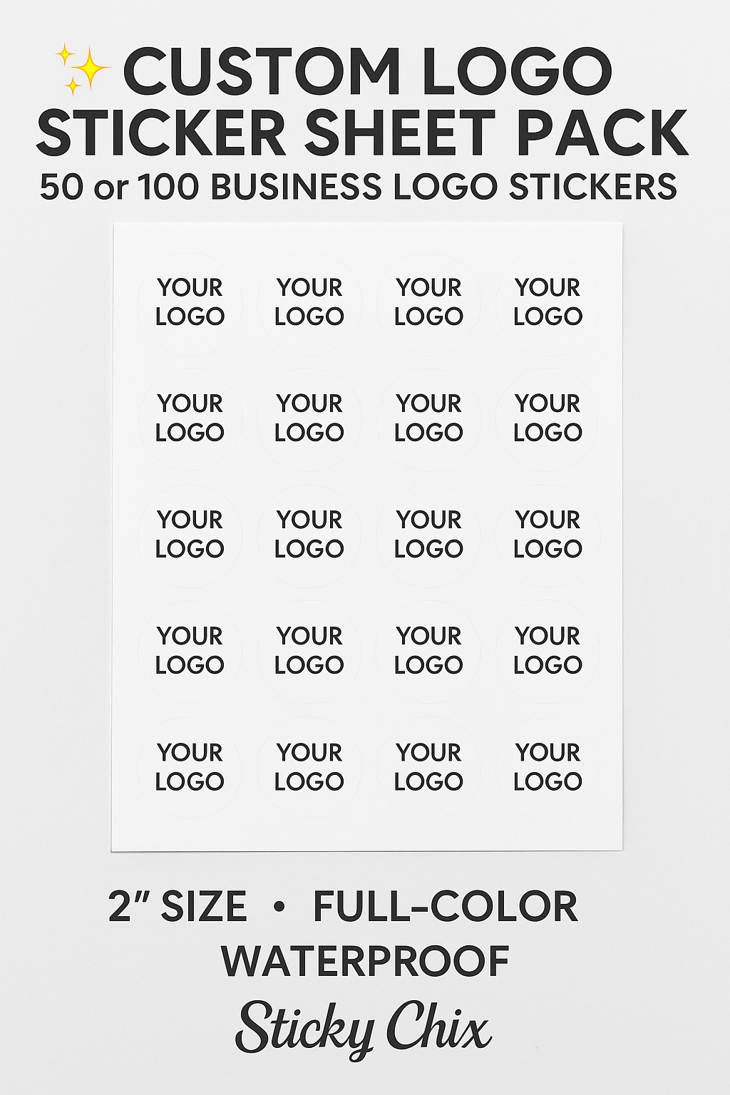 ✨ 2” Custom Logo Sticker Sheet Pack – 50 Waterproof Business Logo Stickers – Full Color – Sticky Chix ✨