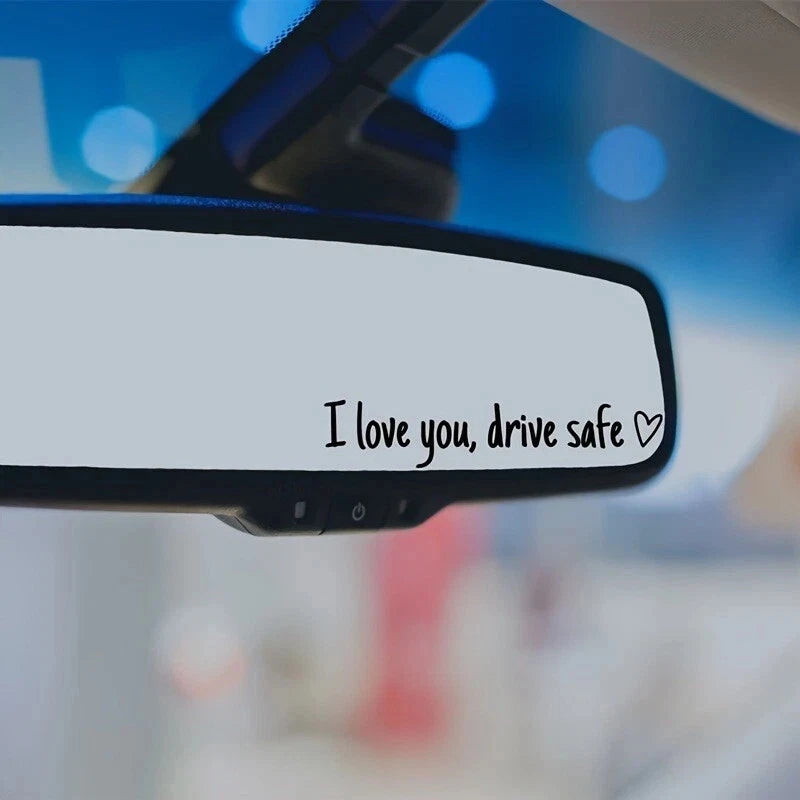 ✨ 3" “I Love You, Drive Safe” Rearview Mirror Vinyl Sticker – Car & Truck Decal – Any Color – Sticky Chix ✨